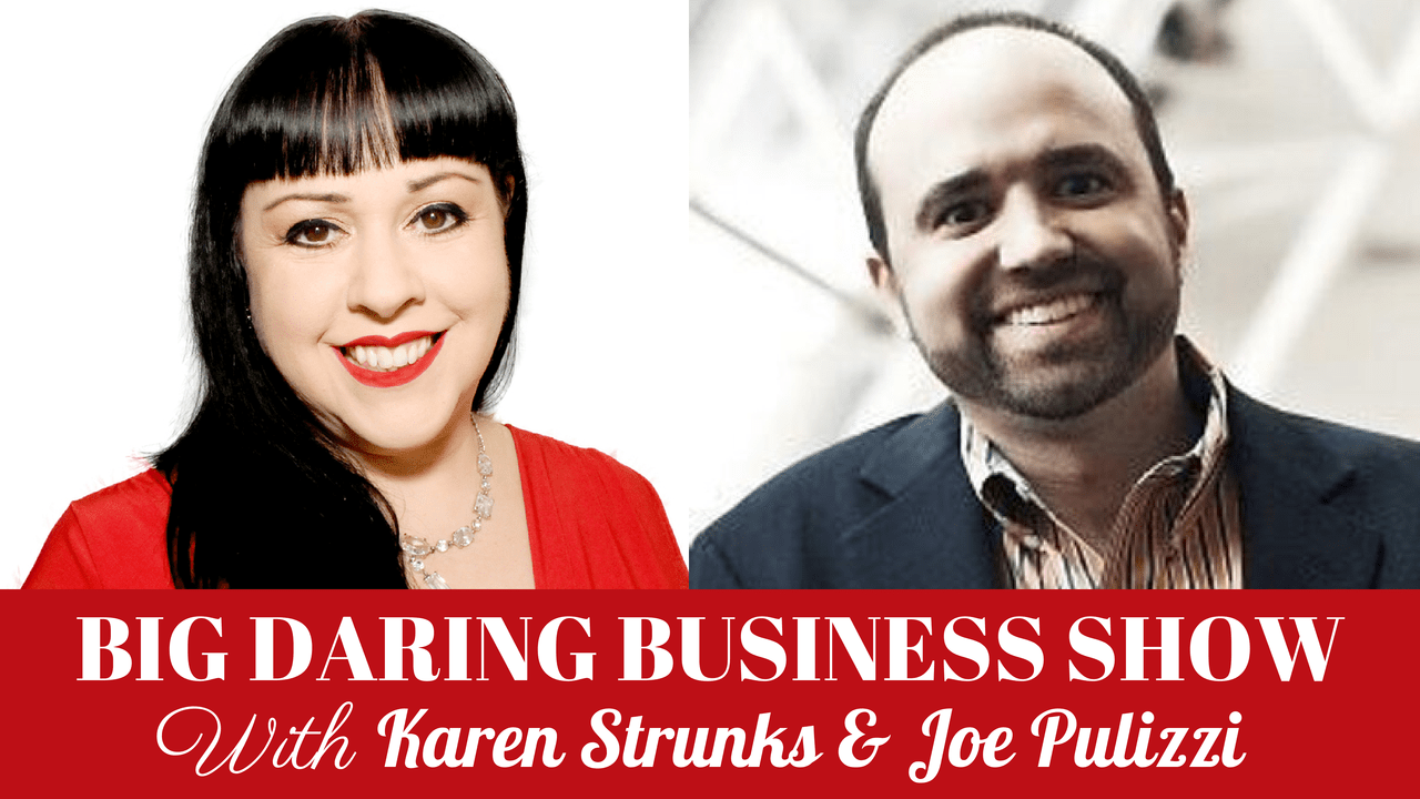 007: Talking Content Marketing & Entrepreneurship With Joe Pulizzi 