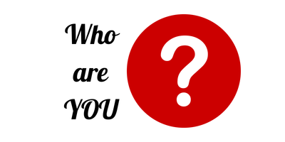 Who are YOU?