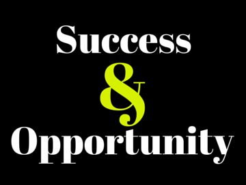 Creating opportunities & Success