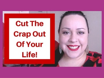 This is what happens when you cut the crap out of your life!