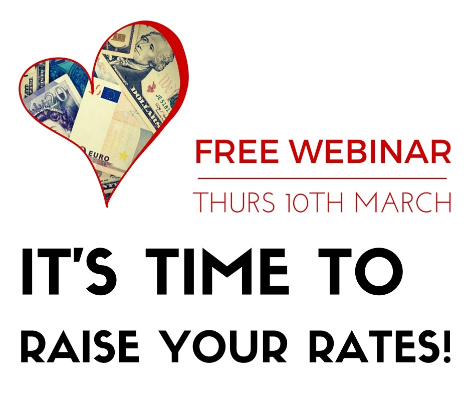 NEW! Free training - Cash Confidence - it's time to raise your rates! 