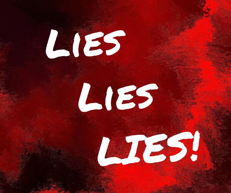 Lies! Lies! Lies! 