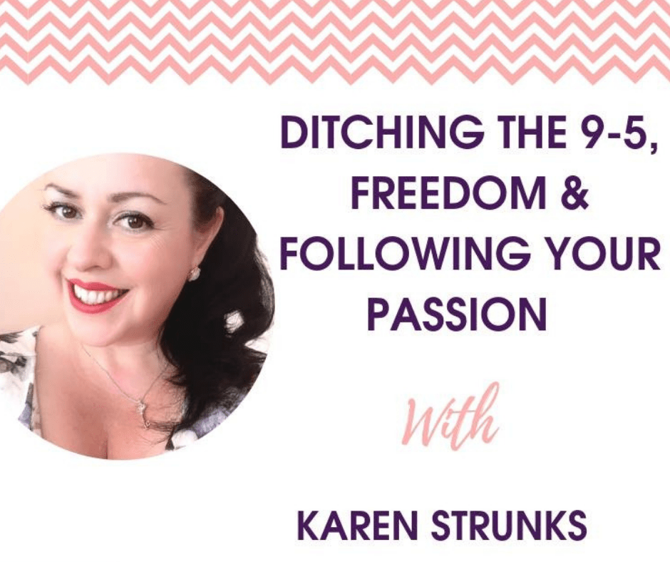 [Podcast] Ditching the 9-5, Freedom & Following Your Passion