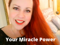 Reach Your Full Potential - Use Your Miracle Power